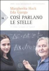 Cos� parlano le stelle. Il cosmo spiegato ai ragazzi