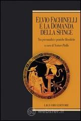 Elvio Fachinelli e la domanda della Sfinge. E-book