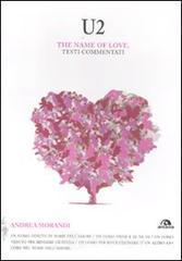 U2. The name of love. Testi commentati