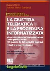 La giustizia telematica e la procedura informatizzata