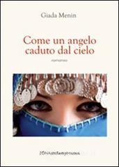 Come un angelo caduto dal cielo Come un angelo caduto dal cielo