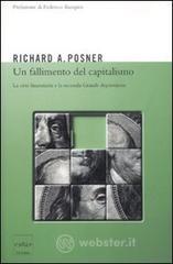 Un fallimento del capitalismo. La crisi finanziaria e la seconda grande depressione Un fallimento del capitalismo. La crisi finanziaria e la seconda grande depressione