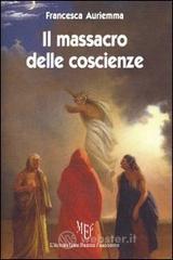 Il massacro delle coscienze