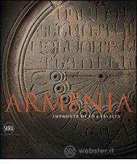 Armenia. Impronte di una civiltā Armenia. Impronte di una civiltā