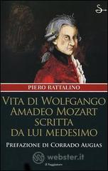 Vita di Wolfgango Amadeo Mozart scritta da lui medesimo Vita di Wolfgango Amadeo Mozart scritta da lui medesimo