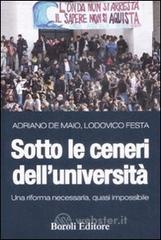 Sotto le ceneri dell'universit�. Una riforma necessaria, quasi impossibile