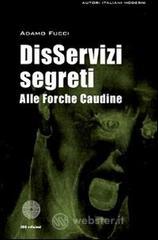DisServizi segreti alle Forche Caudine