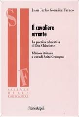 Il cavaliere errante. La poetica educativa di Don Chisciotte