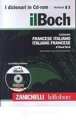 Il Boch. Dizionario francese-italiano, italiano-francese. CD-ROM