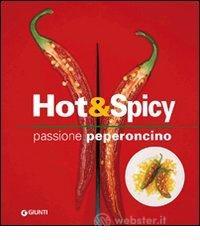 Hot & spicy. Passione peperoncino