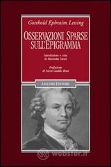 Osservazioni sparse sull'epigramma e alcuni dei pił distinti epigrammatisti Osservazioni sparse sull'epigramma e alcuni dei pił distinti epigrammatisti