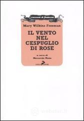 Il vento nel cespuglio di rose Il vento nel cespuglio di rose