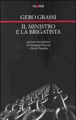 Il ministro e la brigatista