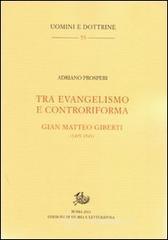 Tra evangelismo e controriforma. Gian Matteo Gilberti (1495-1543)
