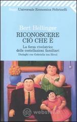 Riconoscere ci� che �. La forza rivelatrice delle costellazioni familiari