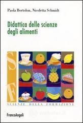 Didattica delle scienze degli alimenti Didattica delle scienze degli alimenti