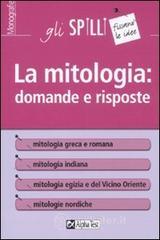 La mitologia: domande e risposte