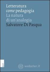 Letteratura come pedagogia. La natura di un'analogia