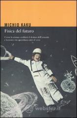 Fisica del futuro. E-book