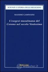 L' esegesi musulmana del Corano nel secolo ventesimo L' esegesi musulmana del Corano nel secolo ventesimo