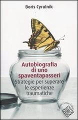 Autobiografia di uno spaventapasseri. Strategie per superare un trauma
