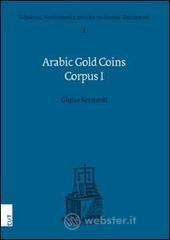 Arabic gold coins corpus vol.1
