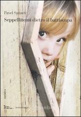Seppellitemi dietro il battiscopa. E-book