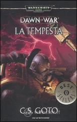 La tempesta. Dawn of war. Warhammer 40.000 vol.3
