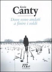 Dove sono andati a finire i soldi Dove sono andati a finire i soldi