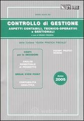 Controllo di gestione. Aspetti contabili, tecnico-operativi e gestionali