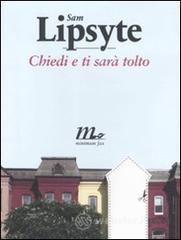 Chiedi e ti sar� tolto