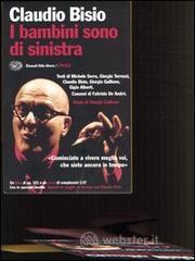 I bambini sono di sinistra. Con DVD