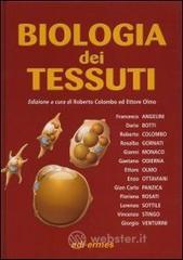 Biologia dei tessuti Biologia dei tessuti