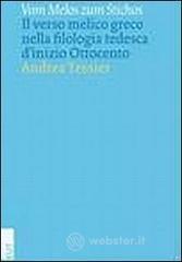 Vom Melos zum Stichos. Il verso melico greco nella filologia tedesca d'inizio Ottocento