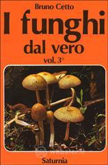 I funghi dal vero vol.3