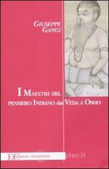 I maestri del pensiero indiano dai Veda a Osho