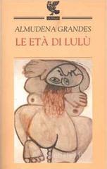 Le età di Lulù Le età di Lulù