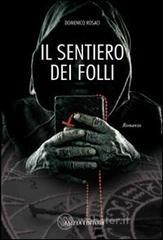 Il sentiero dei folli Il sentiero dei folli