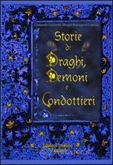 Storie di draghi, demoni e condottieri Storie di draghi, demoni e condottieri