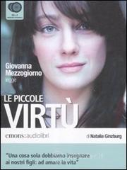 Le piccole virt� letto da Giovanna Mezzogiorno. Audiolibro. 3 CD Audio