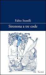 Sirenona a tre code Sirenona a tre code