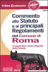 Commento allo Statuto e ai Principali Regolamenti del Comune di Roma. E-book