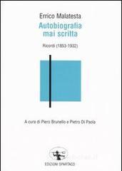 Autobiografia mai scritta. Ricordi (1853-1932)