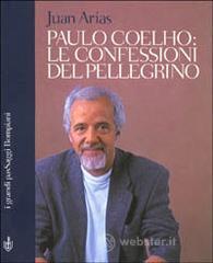 Paulo Coelho. Le confessioni del pellegrino
