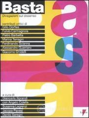 Basta. Divagazioni sul dissenso