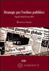 Strategie per l'ordine pubblico. Napoli Global Forum 2001 Strategie per l'ordine pubblico. Napoli Global Forum 2001