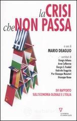 La Crisi che non passa. XVI Rapporto sull�economia globale e l�Italia. E-book