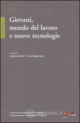 Giovani, mondo del lavoro e nuove tecnologie