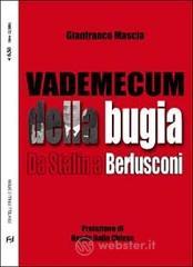 Vademecum della bugia. Da Stalin a Berlusconi