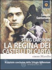 La regina dei castelli di carta letto da Claudio Santamaria. Audiolibro. 2 CD Audio formato MP3. Ediz. integrale La regina dei castelli di carta letto da Claudio Santamaria. Audiolibro. 2 CD Audio formato MP3. Ediz. integrale
